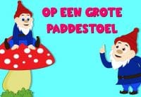 Op Een Grote Paddestoel | Nederlandse Kinderliedjes Op Een Grote Paddestoel | Nederlandse Kinderliedjes