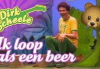 Dirk Scheele – ik loop als een beer Dirk Scheele – ik loop als een beer